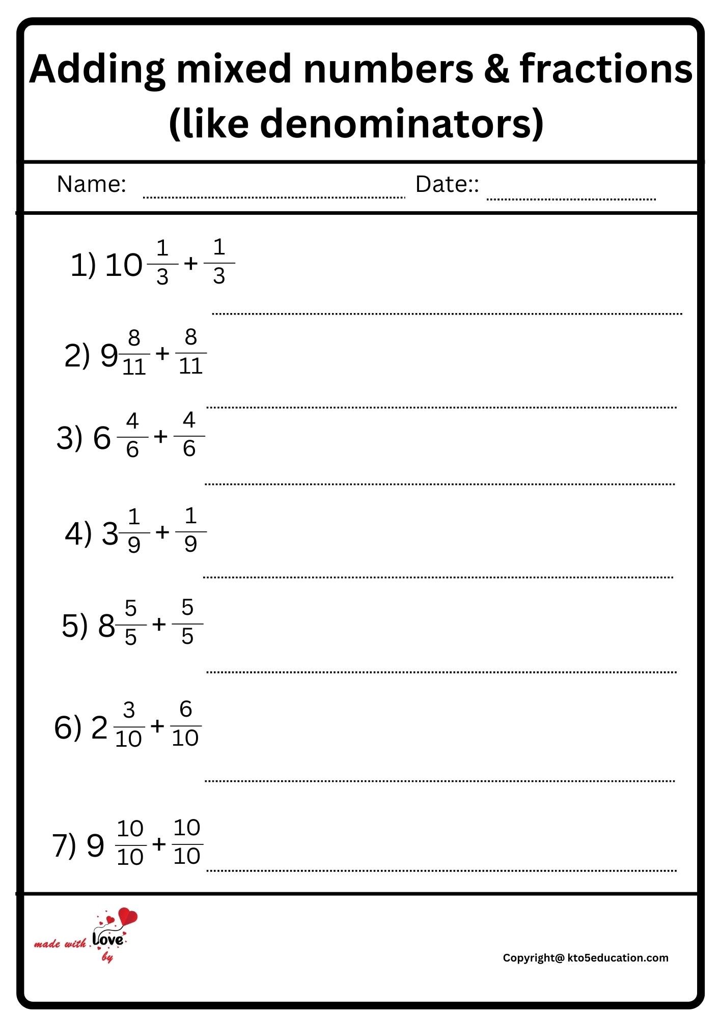 Adding Mixed Numbers And Fractions ( Like denominators) Worksheet 2
