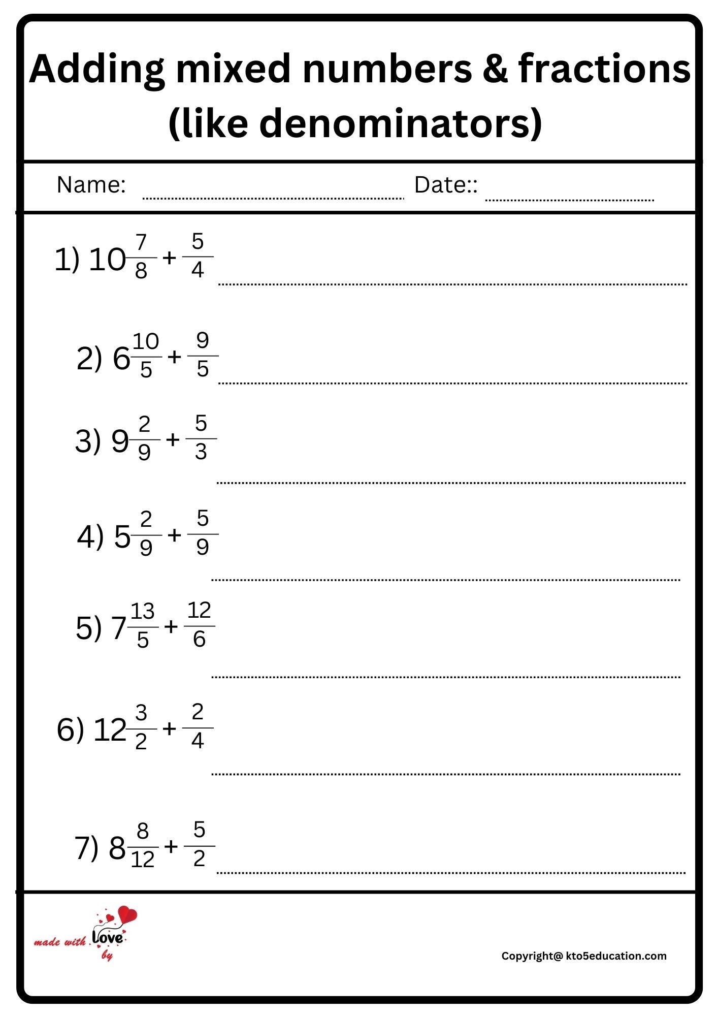 Adding Mixed Numbers And Fractions ( Like denominators) Worksheet