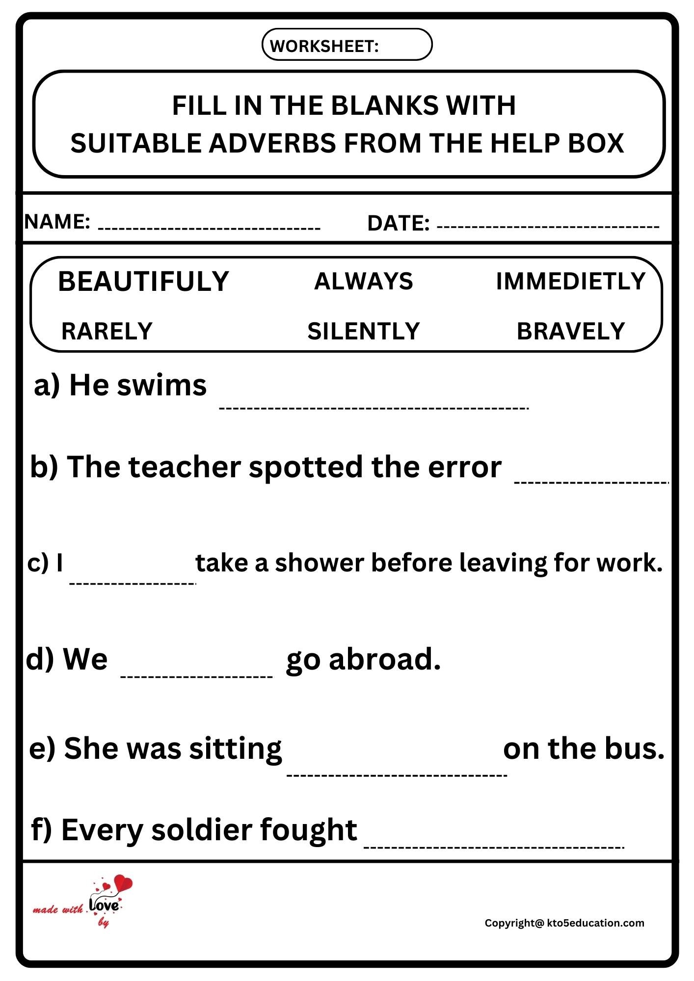 Fill in The Blanks With Suitable Adverbs From The Help Box Worksheet 2