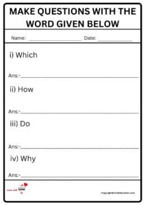 Make Questions With The Word Given Below Worksheet