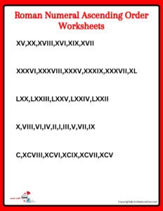 Roman Numeral Ascending Ordering Worksheets 1 TO 100