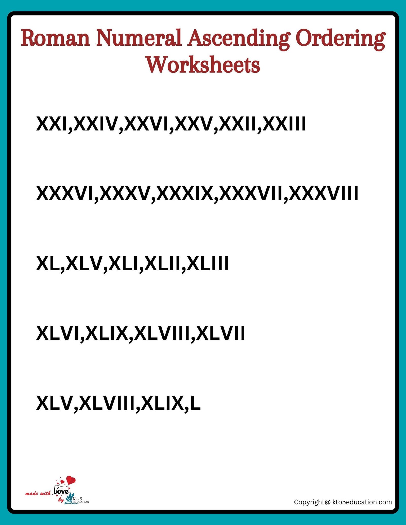 Roman Numeral Number Ascending Ordering Worksheets 1 TO 50